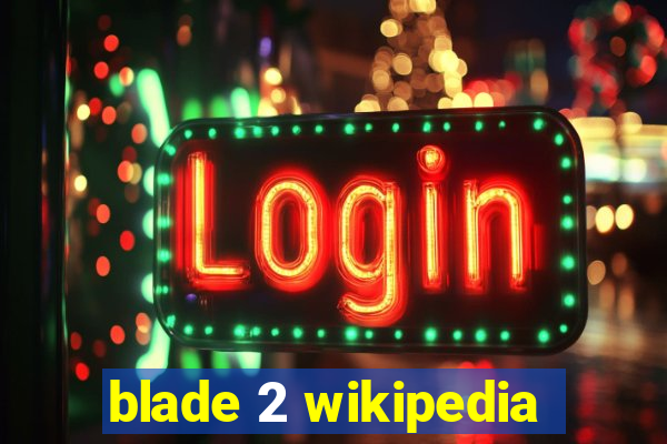 blade 2 wikipedia