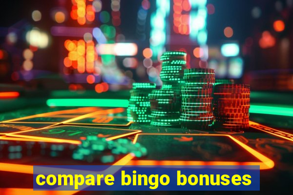 compare bingo bonuses