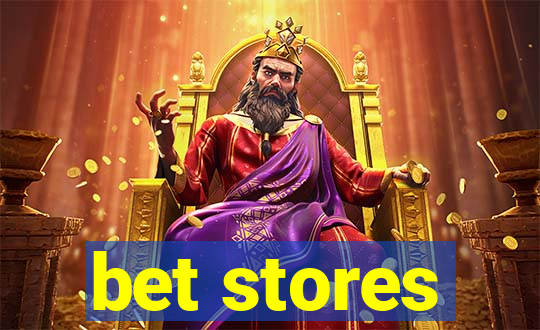 bet stores