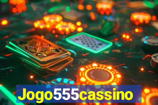 Jogo555cassino