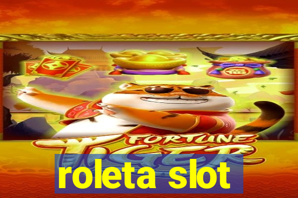 roleta slot