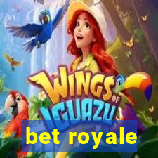 bet royale