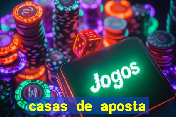 casas de aposta com bonus sem deposito