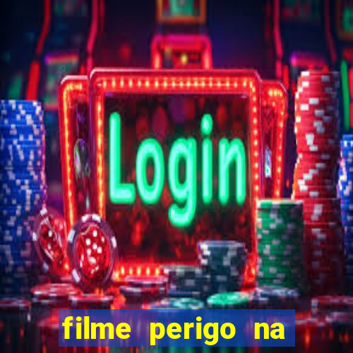 filme perigo na montanha netflix