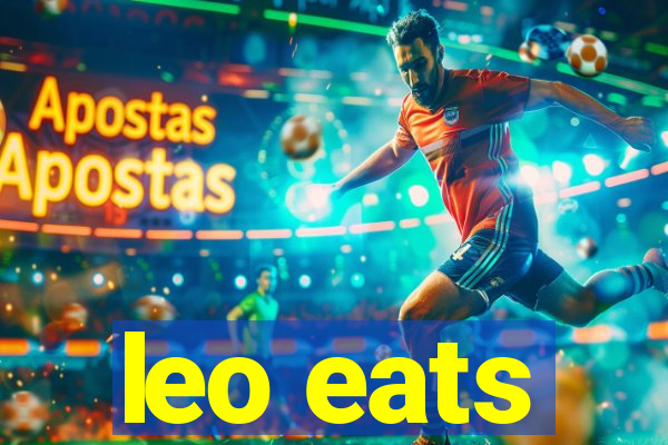 leo eats