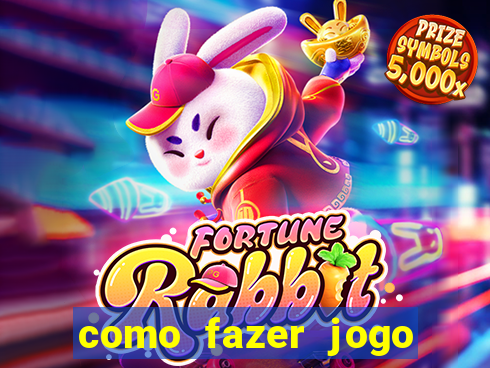 como fazer jogo pela internet