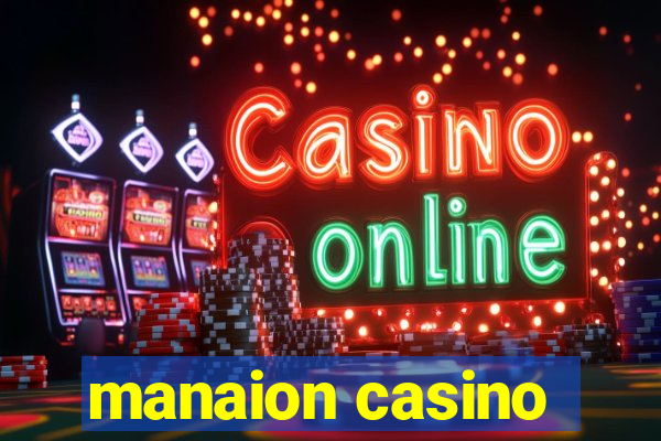 manaion casino