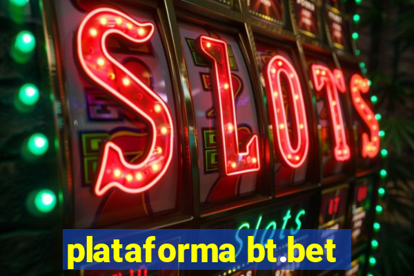 plataforma bt.bet