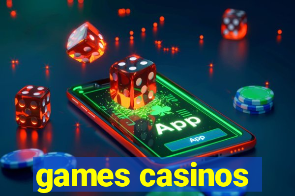 games casinos