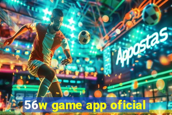 56w game app oficial