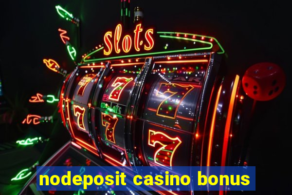 nodeposit casino bonus