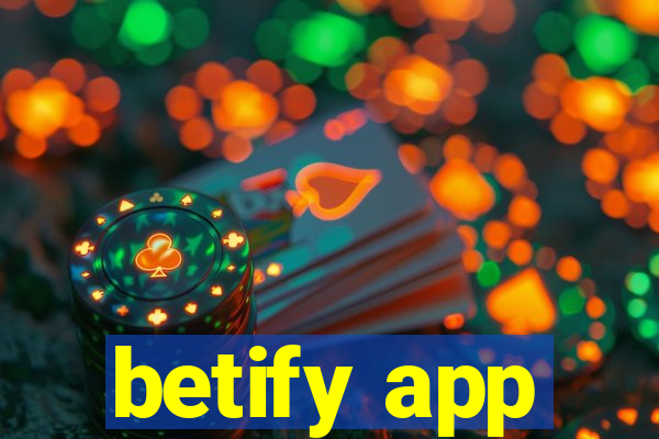 betify app