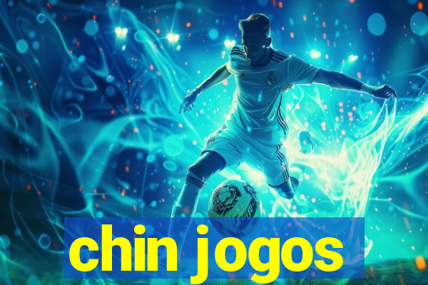 chin jogos