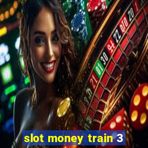 slot money train 3