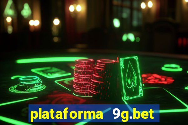 plataforma 9g.bet 茅 confi谩vel