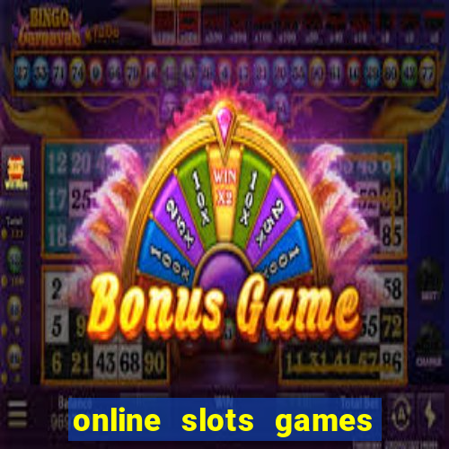 online slots games real money