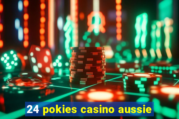 24 pokies casino aussie