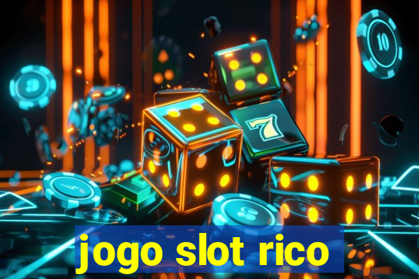 jogo slot rico