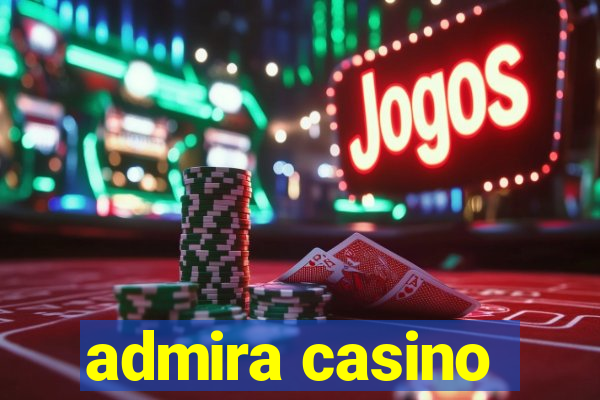 admira casino