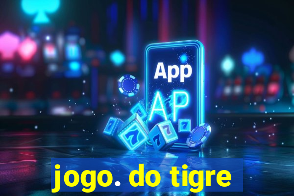 jogo. do tigre