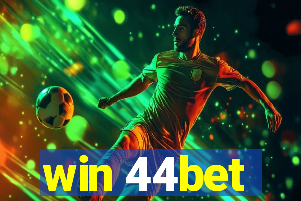 win 44bet