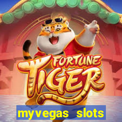 myvegas slots casino slots