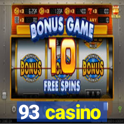 93 casino