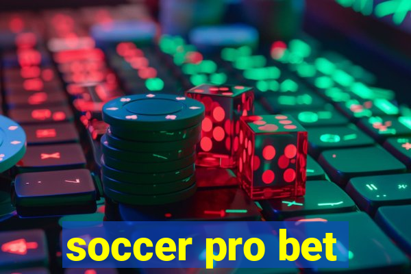 soccer pro bet