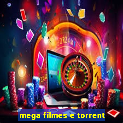 mega filmes e torrent