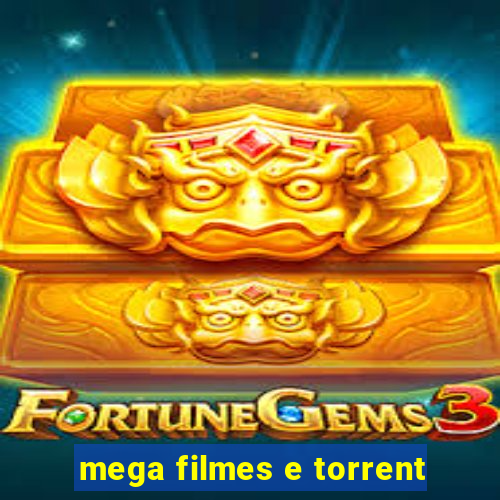 mega filmes e torrent