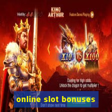 online slot bonuses