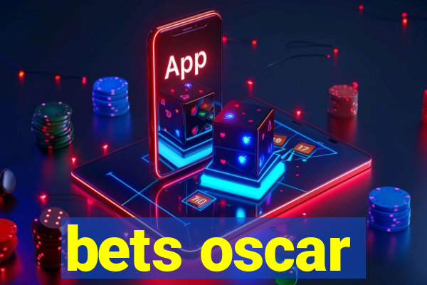 bets oscar