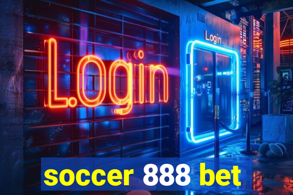 soccer 888 bet