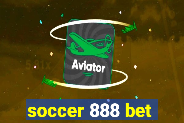 soccer 888 bet