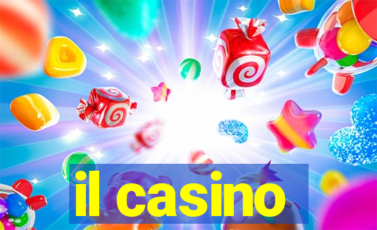 il casino