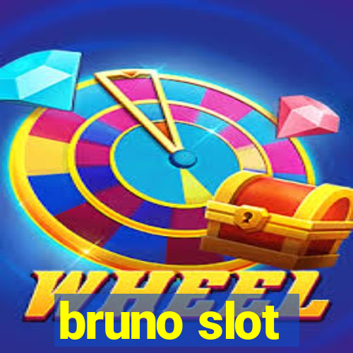 bruno slot