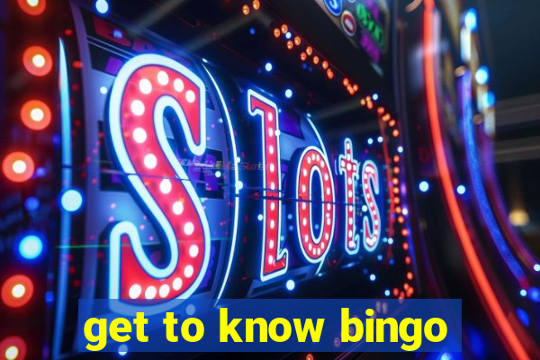 get to know bingo