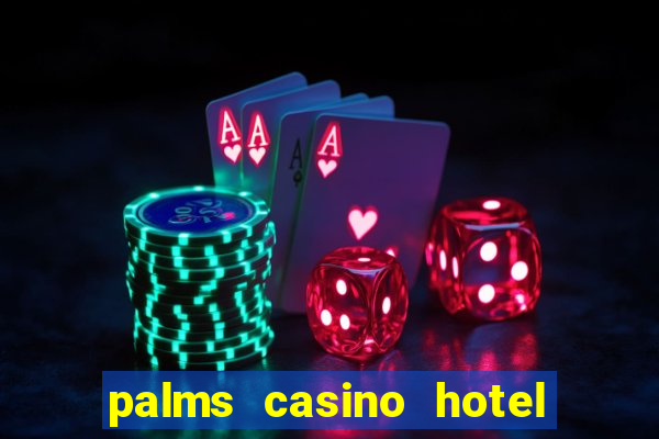 palms casino hotel las vegas