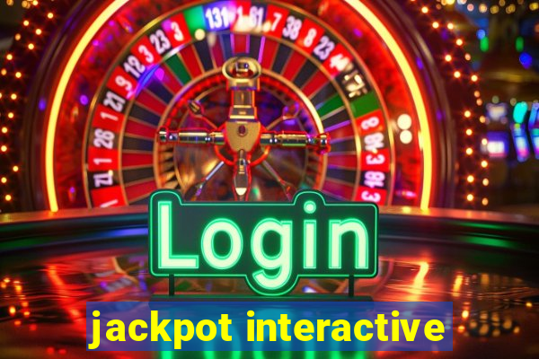 jackpot interactive