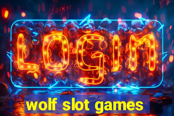 wolf slot games