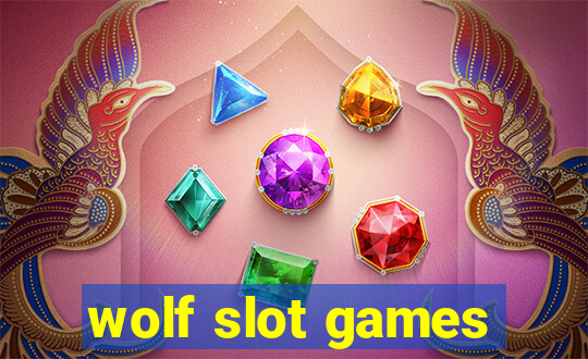 wolf slot games