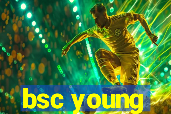 bsc young