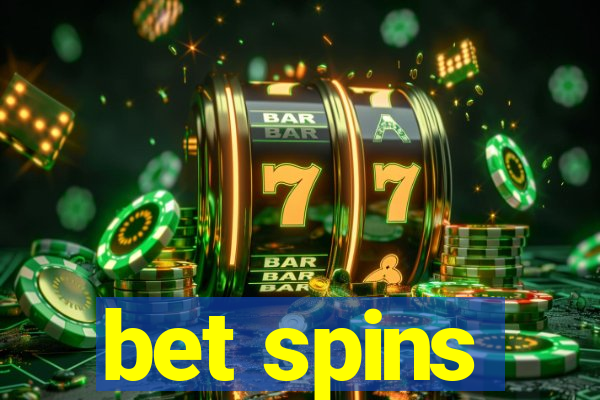 bet spins