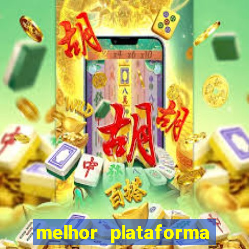 melhor plataforma de slot