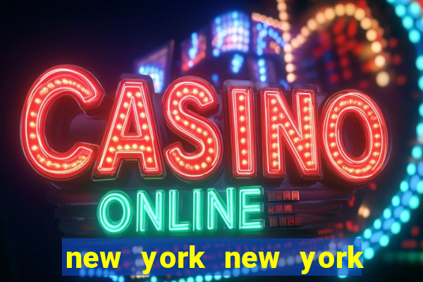 new york new york hotel casino