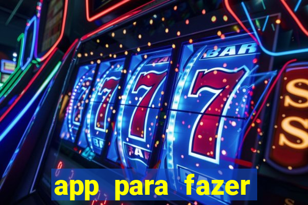 app para fazer dinheiro online