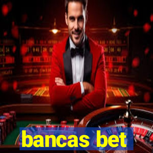 bancas bet