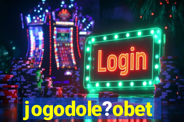 jogodole?obet