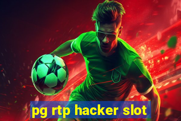 pg rtp hacker slot