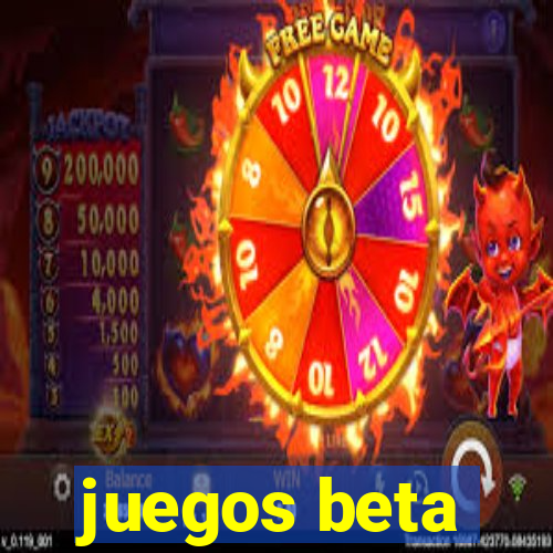 juegos beta